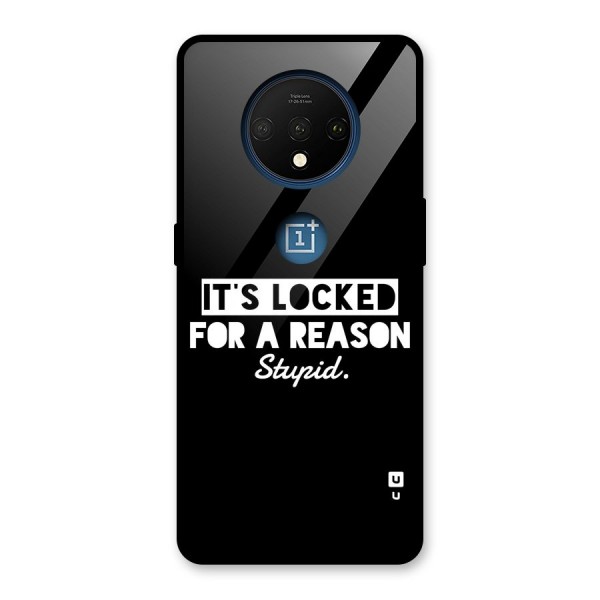 Locked For Stupid Glass Back Case for OnePlus 7T