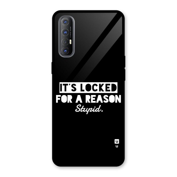 Locked For Stupid Glass Back Case for Oppo Reno3 Pro