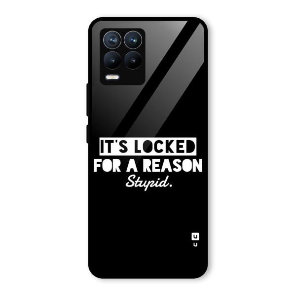 Locked For Stupid Glass Back Case for Realme 8 Pro