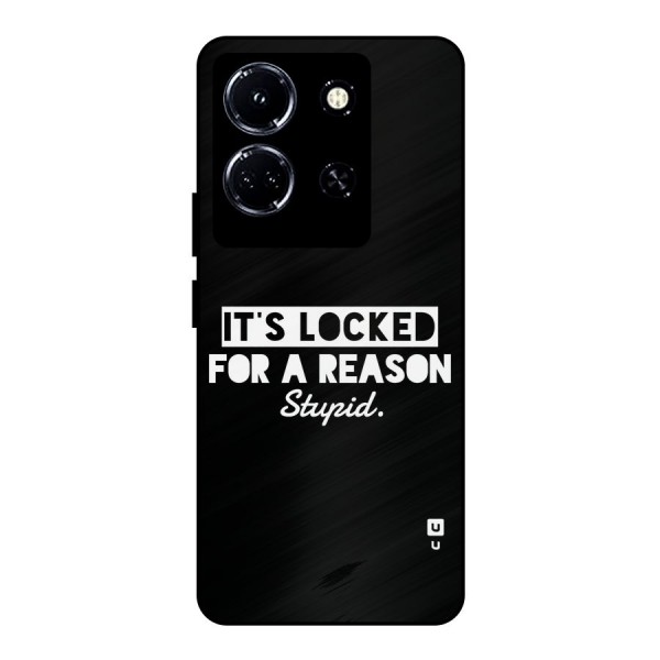Locked For Stupid Metal Back Case for Infinix Note 30 5G