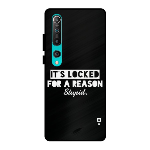 Locked For Stupid Metal Back Case for Mi 10