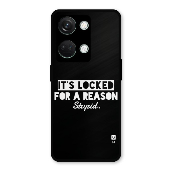 Locked For Stupid Metal Back Case for OnePlus Nord 3