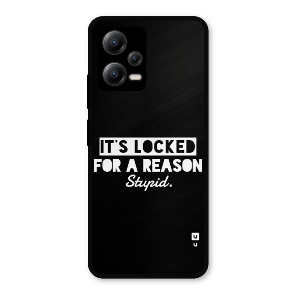 Locked For Stupid Metal Back Case for Poco X5