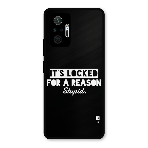 Locked For Stupid Metal Back Case for Redmi Note 10 Pro Max