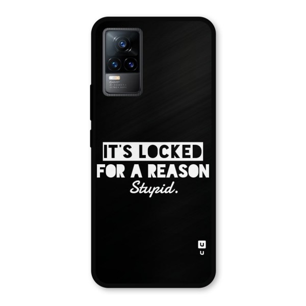 Locked For Stupid Metal Back Case for Vivo Y73