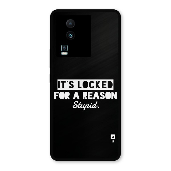 Locked For Stupid Metal Back Case for iQOO Neo 7 Pro