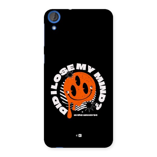 Loose My Mind Back Case for Desire 820