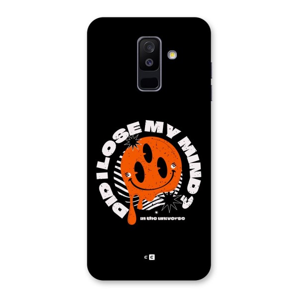 Loose My Mind Back Case for Galaxy A6 Plus