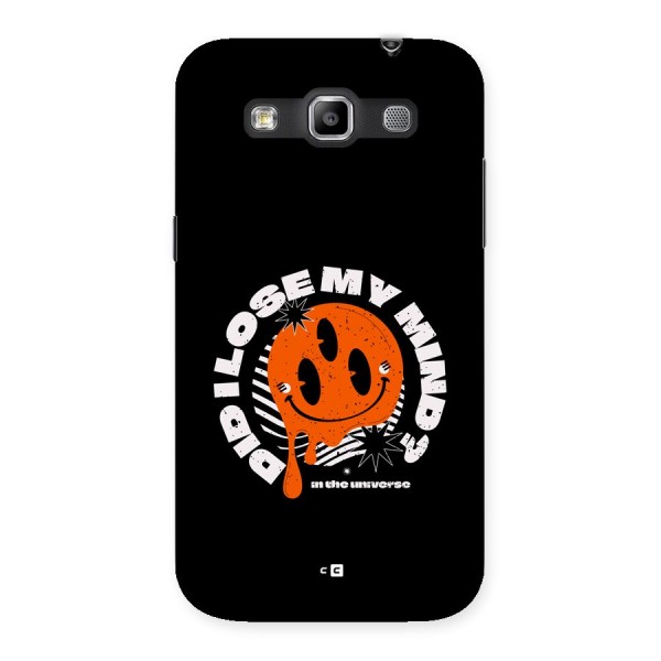 Loose My Mind Back Case for Galaxy Grand Quattro