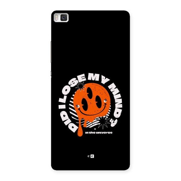 Loose My Mind Back Case for Huawei P8
