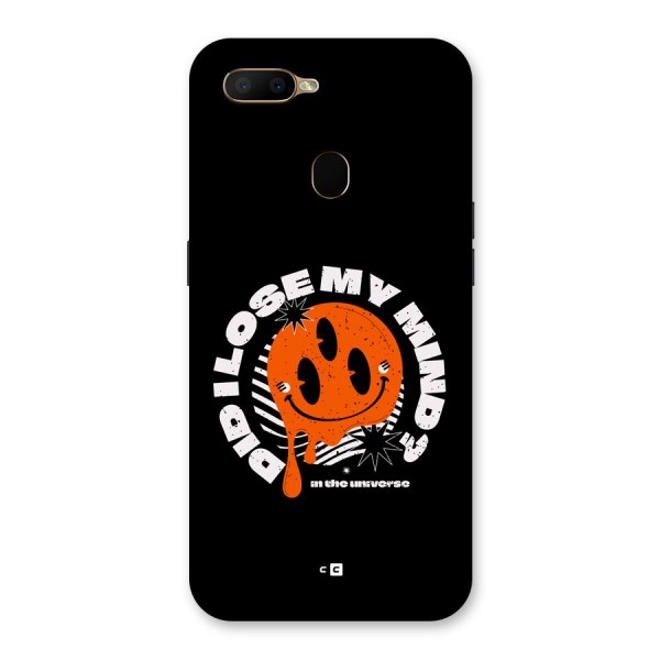 Loose My Mind Back Case for Oppo A5s