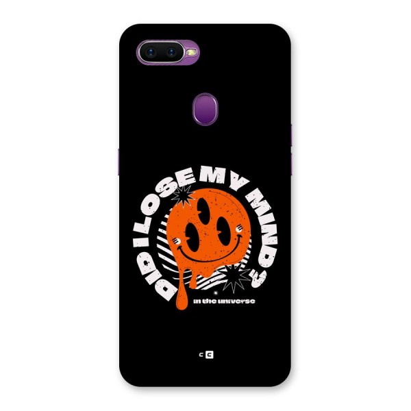 Loose My Mind Back Case for Oppo F9