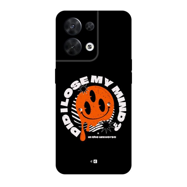 Loose My Mind Back Case for Oppo Reno8 5G