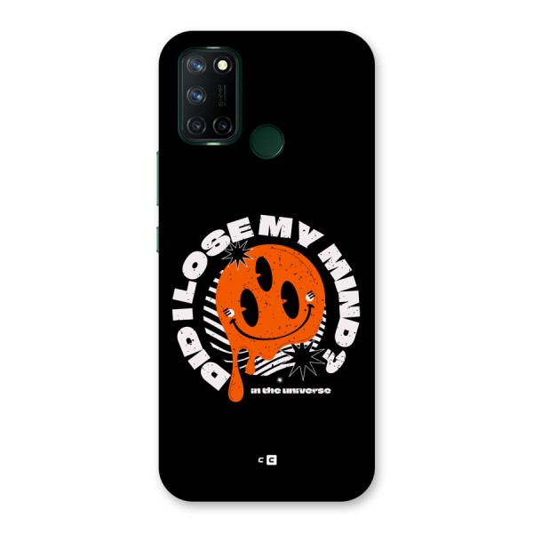 Loose My Mind Back Case for Realme C17