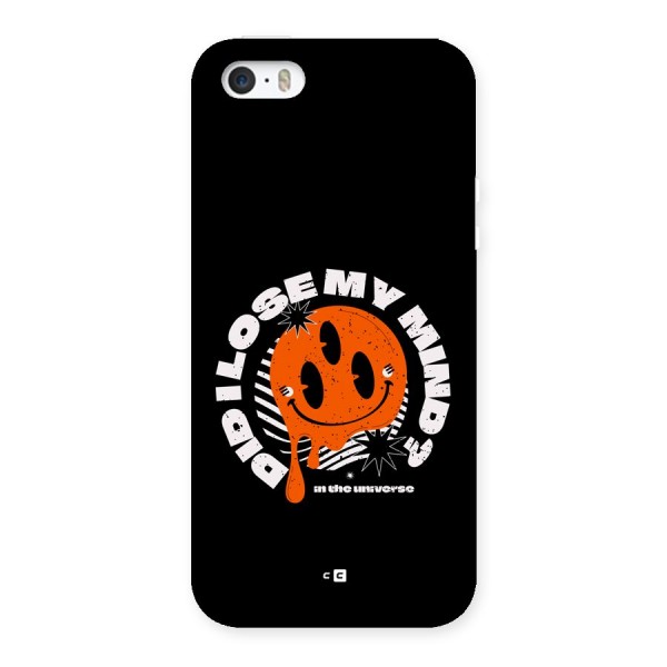 Loose My Mind Back Case for iPhone SE 2016