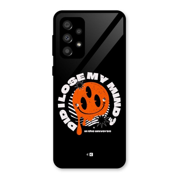 Loose My Mind Glass Back Case for Galaxy A32
