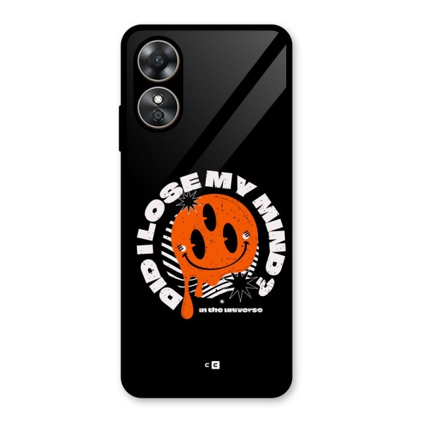 Loose My Mind Glass Back Case for Oppo A17