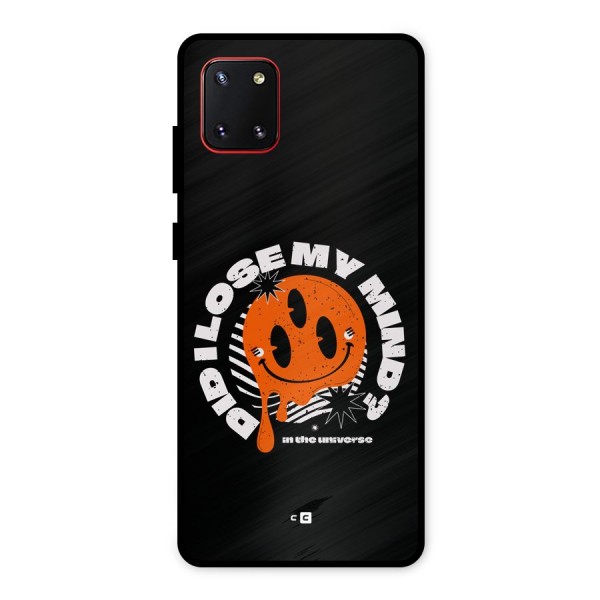 Loose My Mind Metal Back Case for Galaxy Note 10 Lite