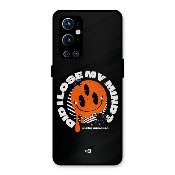 Loose My Mind Metal Back Case for OnePlus 9 Pro