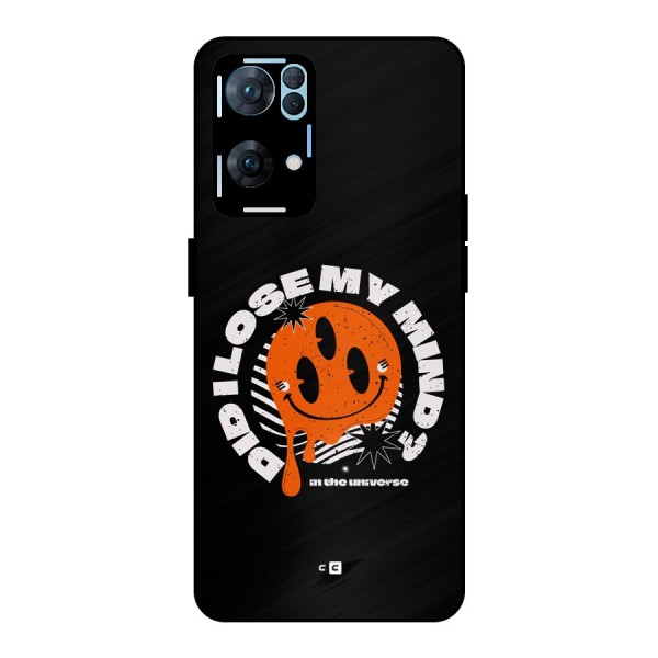 Loose My Mind Metal Back Case for Oppo Reno7 Pro 5G