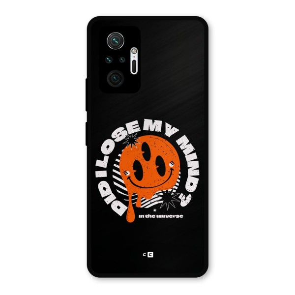 Loose My Mind Metal Back Case for Redmi Note 10 Pro Max