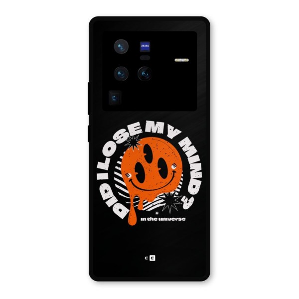 Loose My Mind Metal Back Case for Vivo X80 Pro
