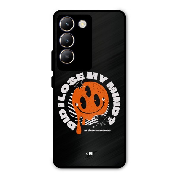 Loose My Mind Metal Back Case for Vivo Y200e