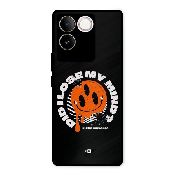 Loose My Mind Metal Back Case for iQOO Z7 Pro