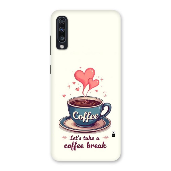 Love Coffee Break Back Case for Galaxy A70