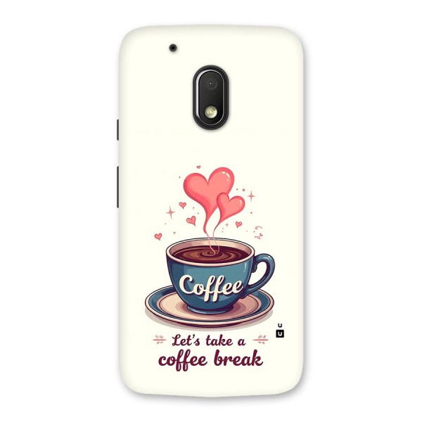 Love Coffee Break Back Case for Moto G4 Play