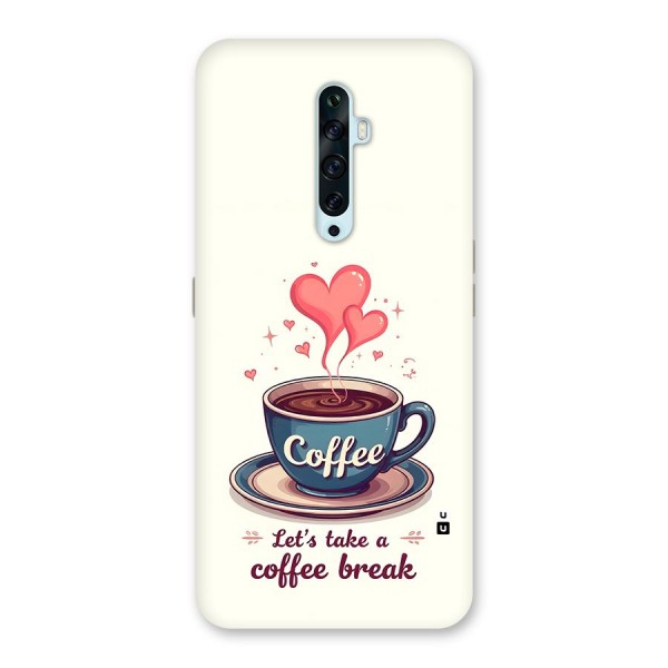 Love Coffee Break Back Case for Oppo Reno2 F