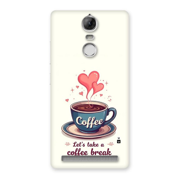 Love Coffee Break Back Case for Vibe K5 Note