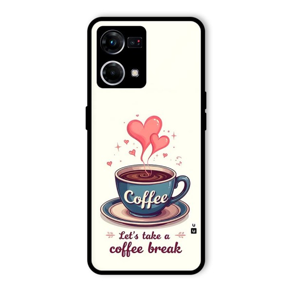 Love Coffee Break Glass Back Case for Oppo F21s Pro 4G