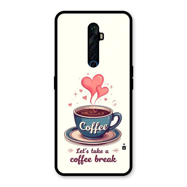 Love Coffee Break Glass Back Case for Oppo Reno2 Z