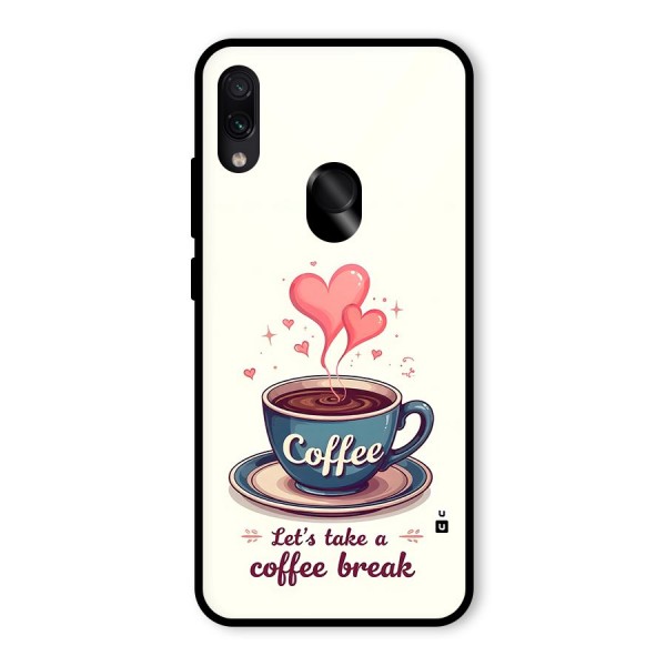 Love Coffee Break Glass Back Case for Redmi Note 7S