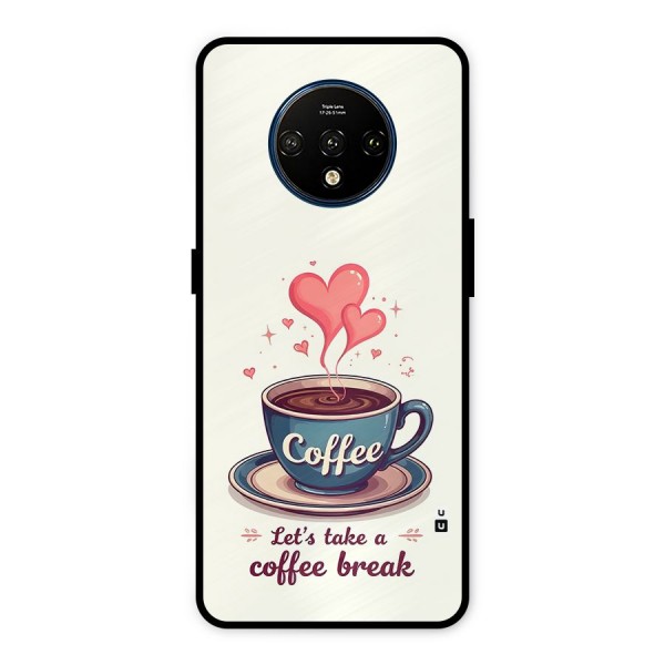 Love Coffee Break Metal Back Case for OnePlus 7T