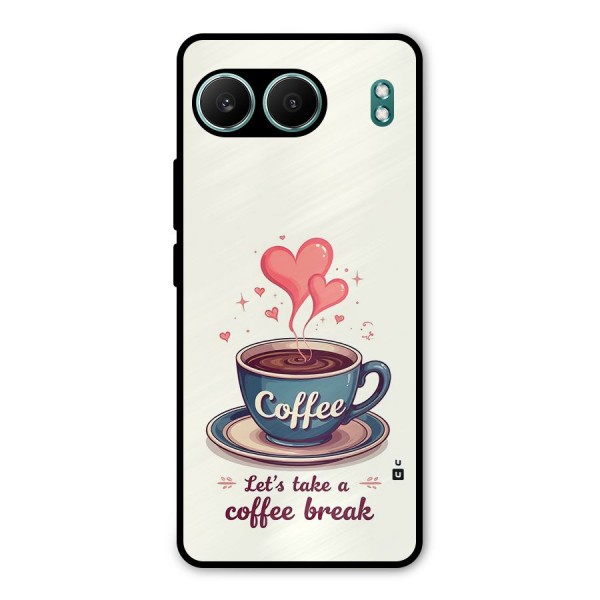 Love Coffee Break Metal Back Case for OnePlus Nord 4