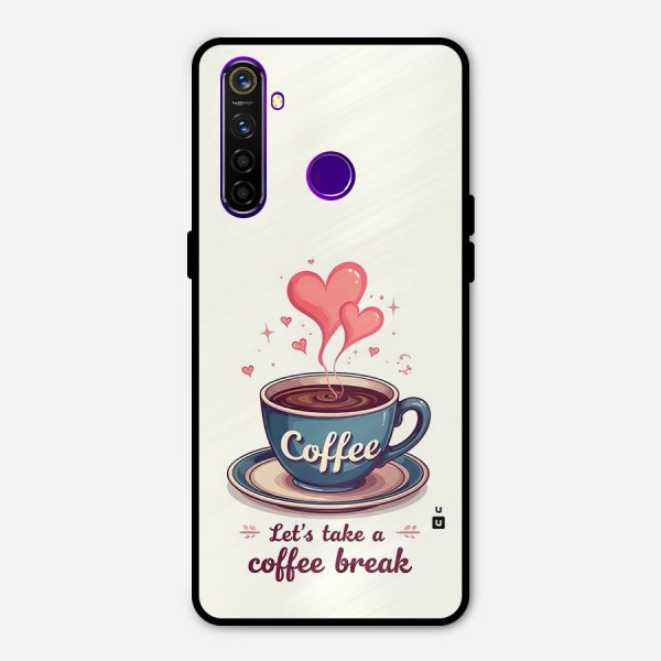 Love Coffee Break Metal Back Case for Realme 5 Pro