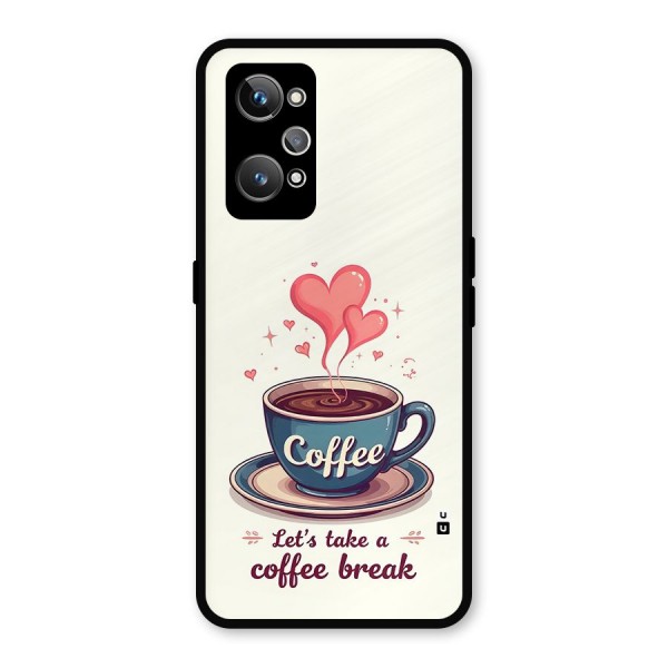 Love Coffee Break Metal Back Case for Realme GT Neo 3T