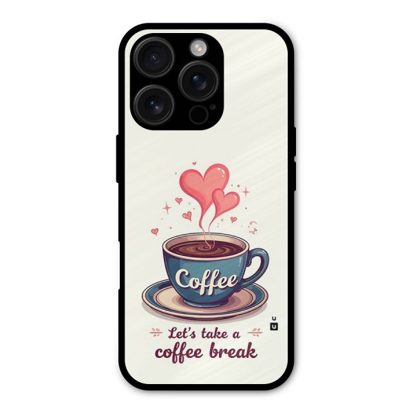 Love Coffee Break Metal Back Case for iPhone 16 Pro