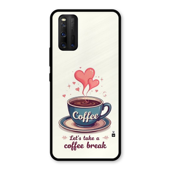 Love Coffee Break Metal Back Case for iQOO 3