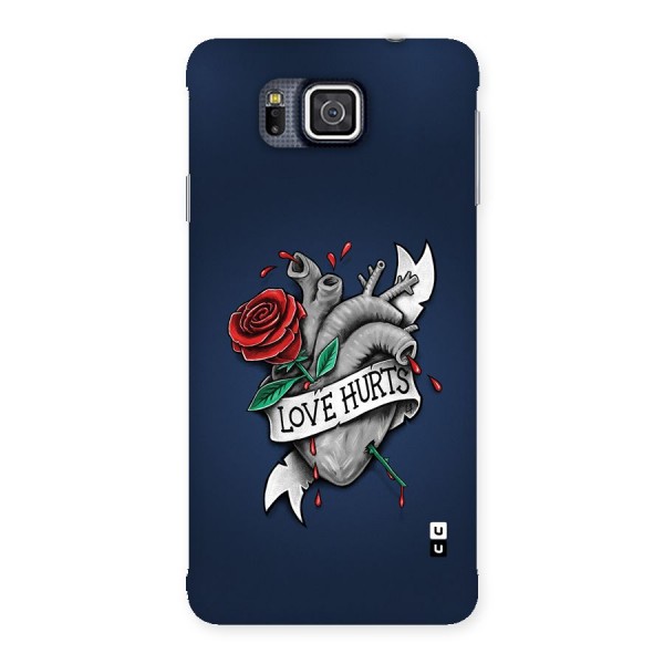 Love Hurts Back Case for Galaxy Alpha