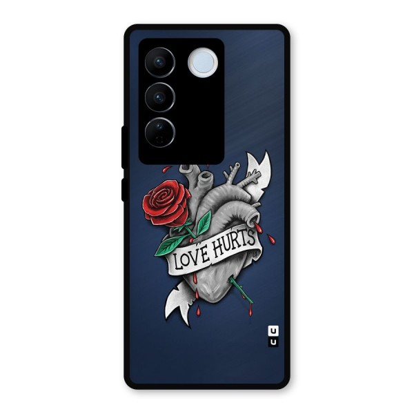 Love Hurts Metal Back Case for Vivo V27