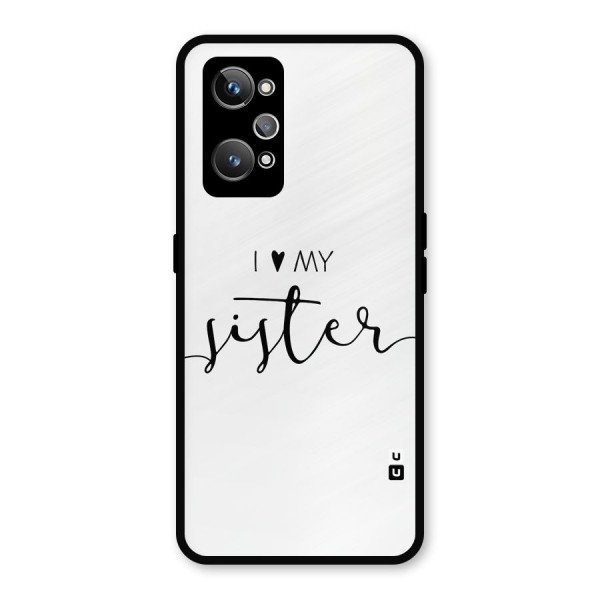 Love My Sister Metal Back Case for Realme GT Neo2