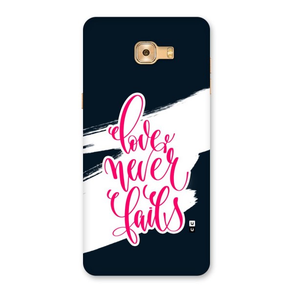 Love Never Fails Back Case for Galaxy C9 Pro