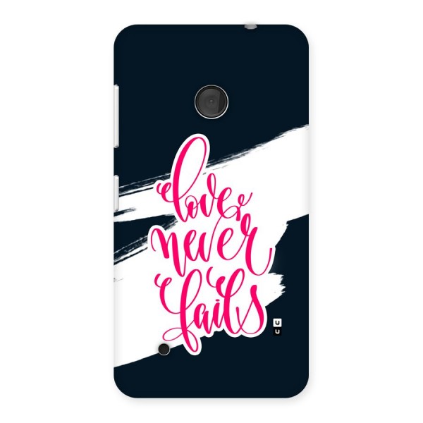 Love Never Fails Back Case for Lumia 530