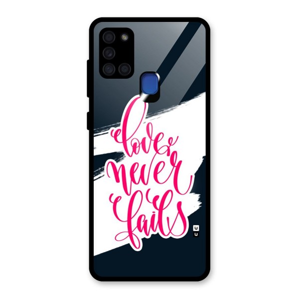 Love Never Fails Glass Back Case for Galaxy A21s