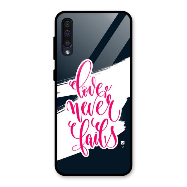 Love Never Fails Glass Back Case for Galaxy A30s
