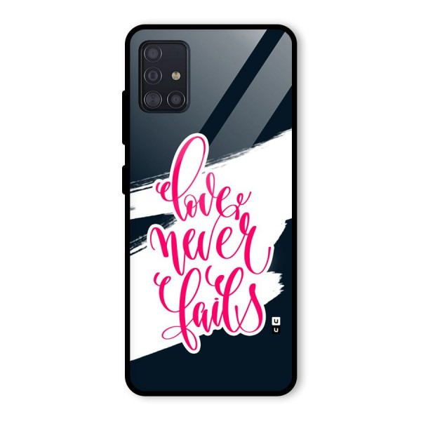 Love Never Fails Glass Back Case for Galaxy A51