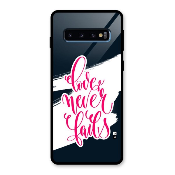 Love Never Fails Glass Back Case for Galaxy S10